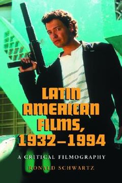 portada latin american films, 1932-1994: a critical filmography (en Inglés)