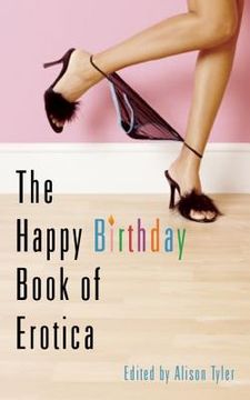 portada the happy birthday book of erotica (en Inglés)