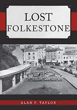 portada Lost Folkestone (en Inglés)