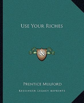 portada use your riches (en Inglés)