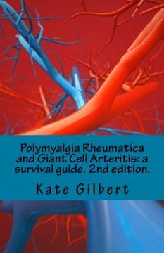 portada Polymyalgia Rheumatica and Giant Cell Arteritis: a survival guide. 2nd edition.