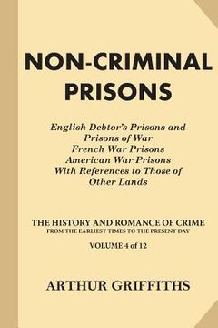 portada Non-Criminal Prisons (en Inglés)