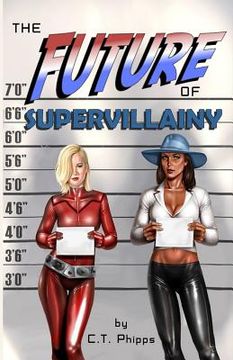 portada The Future of Supervillainy (in English)