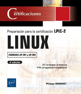 portada Linux - Preparación Para la Certificación Lpic-2 (Exámenes lpi 201 y lpi 202) - 4a Edición (in Spanish)