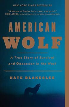 portada American Wolf: A True Story of Survival and Obsession in the West (en Inglés)