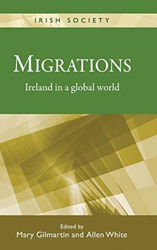 portada Migrations: Ireland in a Global World (Irish Society)