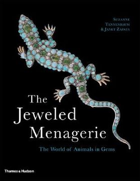 portada The Jeweled Menagerie: The World of Animals in Gems (en Inglés)