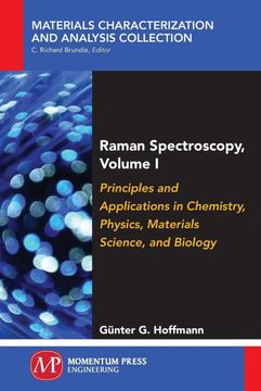 portada Raman Spectroscopy, Volume i: Principles and Applications in Chemistry, Physics, Materials Science, and Biology (Materials Characterization and Analysis Collection) (in English)