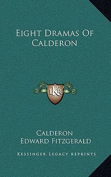 portada eight dramas of calderon (in English)