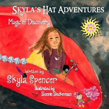 portada Skyla's Hat Adventures: The Magic of Discovery