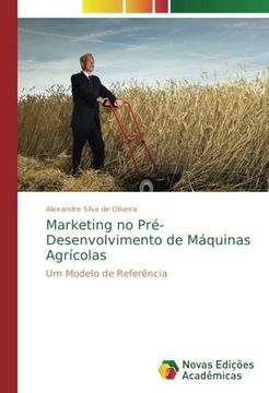 portada Marketing no Pré-Desenvolvimento de Máquinas Agrícolas: Um Modelo de Referência