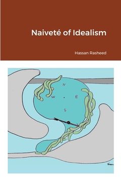 portada Naiveté of Idealism (en Inglés)