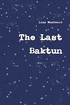 portada the last baktun (in English)