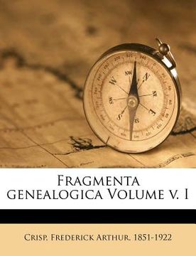 portada fragmenta genealogica volume v. i (in English)