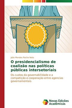 portada O Presidencialismo de Coalizao NAS Politicas Publicas Intersetoriais