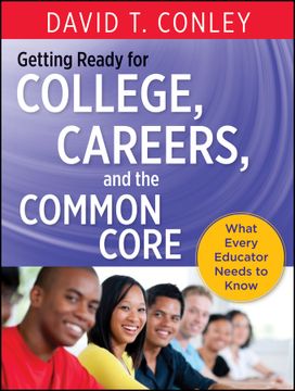 portada Getting Ready For College, Careers, And The Common Core: What Every Educator Needs To Know (in English)