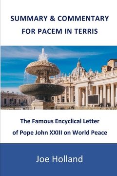 portada Summary & Commentary for Pacem in Terris: The Famous Encyclical Letter of Pope John XXIII on World Peace (en Inglés)