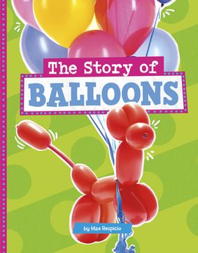 portada The Story of Balloons (en Inglés)