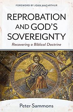 portada Reprobation and God's Sovereignty: Redeeming a Biblical Doctrine (en Inglés)