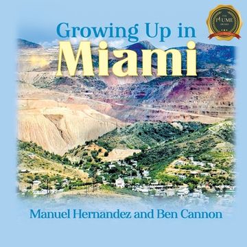 portada Growing Up in Miami (in English)