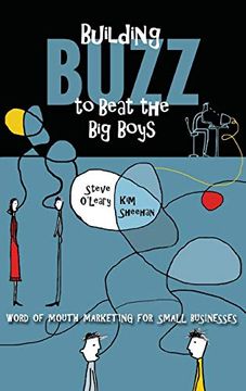 portada Building Buzz to Beat the big Boys: Word of Mouth Marketing for Small Businesses 
