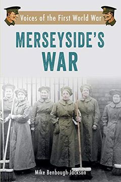 portada Merseyside's War: Voices of the First World War