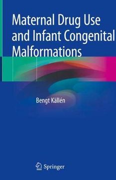 portada Maternal Drug use and Infant Congenital Malformations (en Inglés)