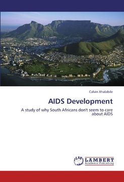 portada AIDS Development: A study of why South Africans don't seem to care about AIDS