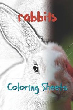 portada Rabbit Coloring Sheets: 30 Rabbit Drawings, Coloring Sheets Adults Relaxation, Coloring Book for Kids, for Girls, Volume 14 (en Inglés)