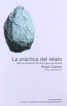portada Practica del Relato: Manual de Estil (Escritura Creativa) (in Spanish)