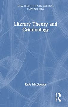 portada Literary Theory and Criminology (New Directions in Critical Criminology) (in English)