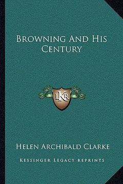 portada browning and his century (en Inglés)
