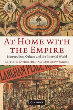 portada At Home With the Empire: Metropolitan Culture and the Imperial World 