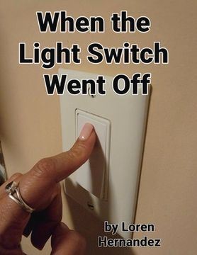 portada When the Light Switch Went Off (in English)