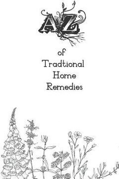portada A-Z of Traditional Home Remedies (in English)