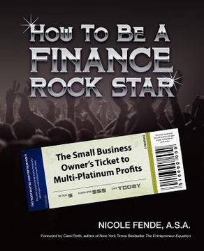 portada how to be a finance rock star (en Inglés)