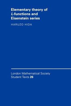 portada Elementary Theory of L-Functions and Eisenstein Series Paperback (London Mathematical Society Student Texts) (in English)