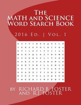 portada The Math and Science Word Search Book: 2016 Edition - Volume 1 (in English)