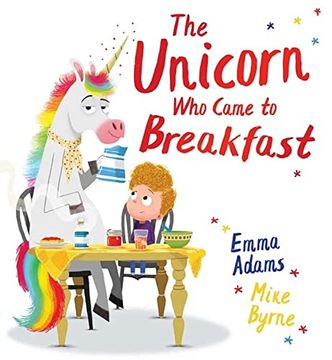 portada The Unicorn who Came to Breakfast (Hb)