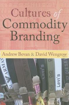 portada Cultures of Commodity Branding (in English)
