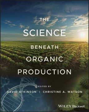 portada The Science Beneath Organic Production (en Inglés)
