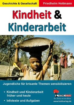 portada Kindheit & Kinderarbeit Jugendliche für brisante Themen sensibilisieren (en Alemán)