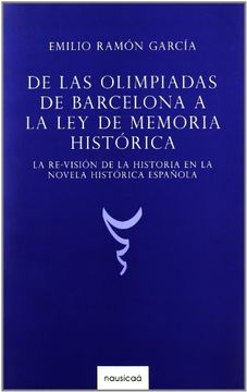 portada DE LAS OLIMPIADAS DE BARCELONA A LA LEY DE MEMORIA HISTORICA (in Spanish)