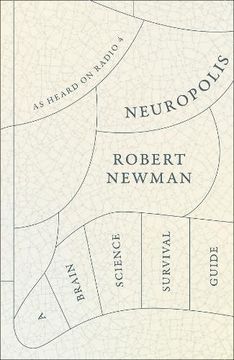 portada Neuropolis: A Brain Science Survival Guide