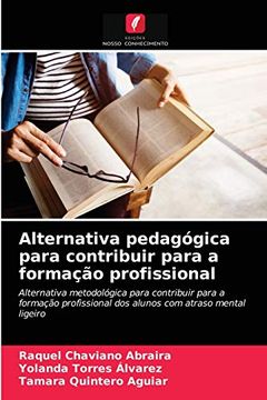 portada Alternativa Pedagógica Para Contribuir Para a Formação Profissional (en Portugués)