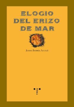 portada Elogio del Erizo de mar (la Comida de la Vida) (in Spanish)