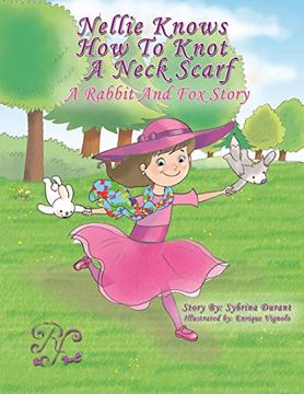 portada Nellie Knows how to Knot a Neck Scarf (en Inglés)