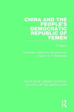 portada China and the People's Democratic Republic of Yemen: A Report (en Inglés)