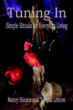 portada tuning in: simple rituals for everyday living (en Inglés)
