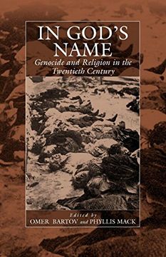 portada In God's Name: Genocide and Religion in the Twentieth Century (War and Genocide) (en Inglés)